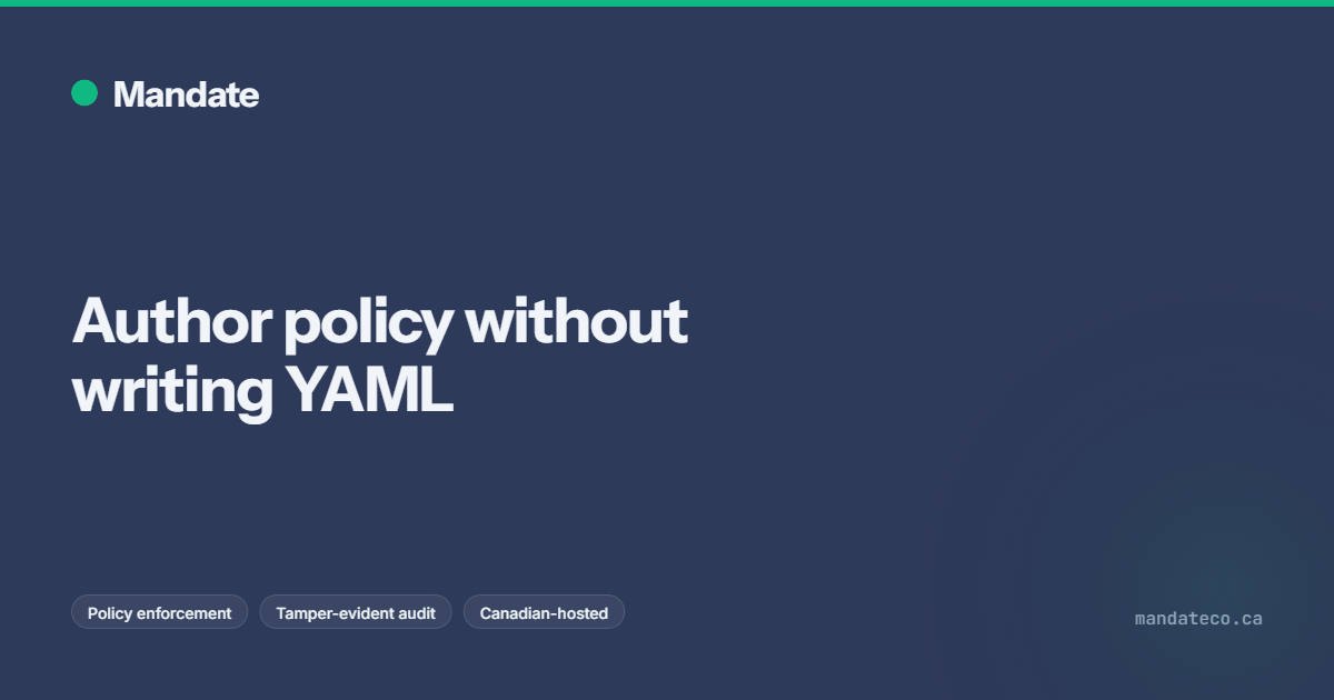 Policy Workbench: Visual AI Rule Builder | Mandate