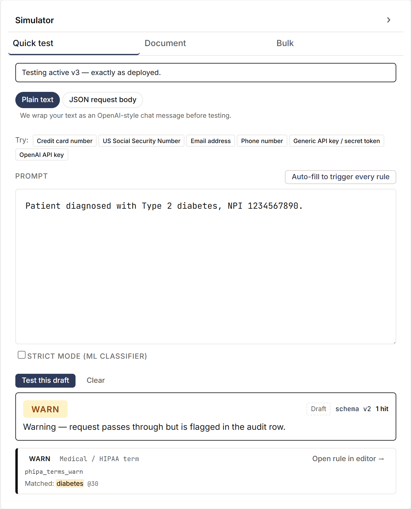 The simulator Quick test tab on the right half of the workbench. A Plain text / JSON request body toggle sits above a row of sample-prompt chips. The textarea contains a prompt 'Please summarize this medical record for SIN 130-692-544 with onset date 2024-11-03.' Strict mode checkbox is unchecked. The 'Test this draft' button is enabled. The result card below shows decision 'Block', rule hit 'sin_canada' with the matched span highlighted.