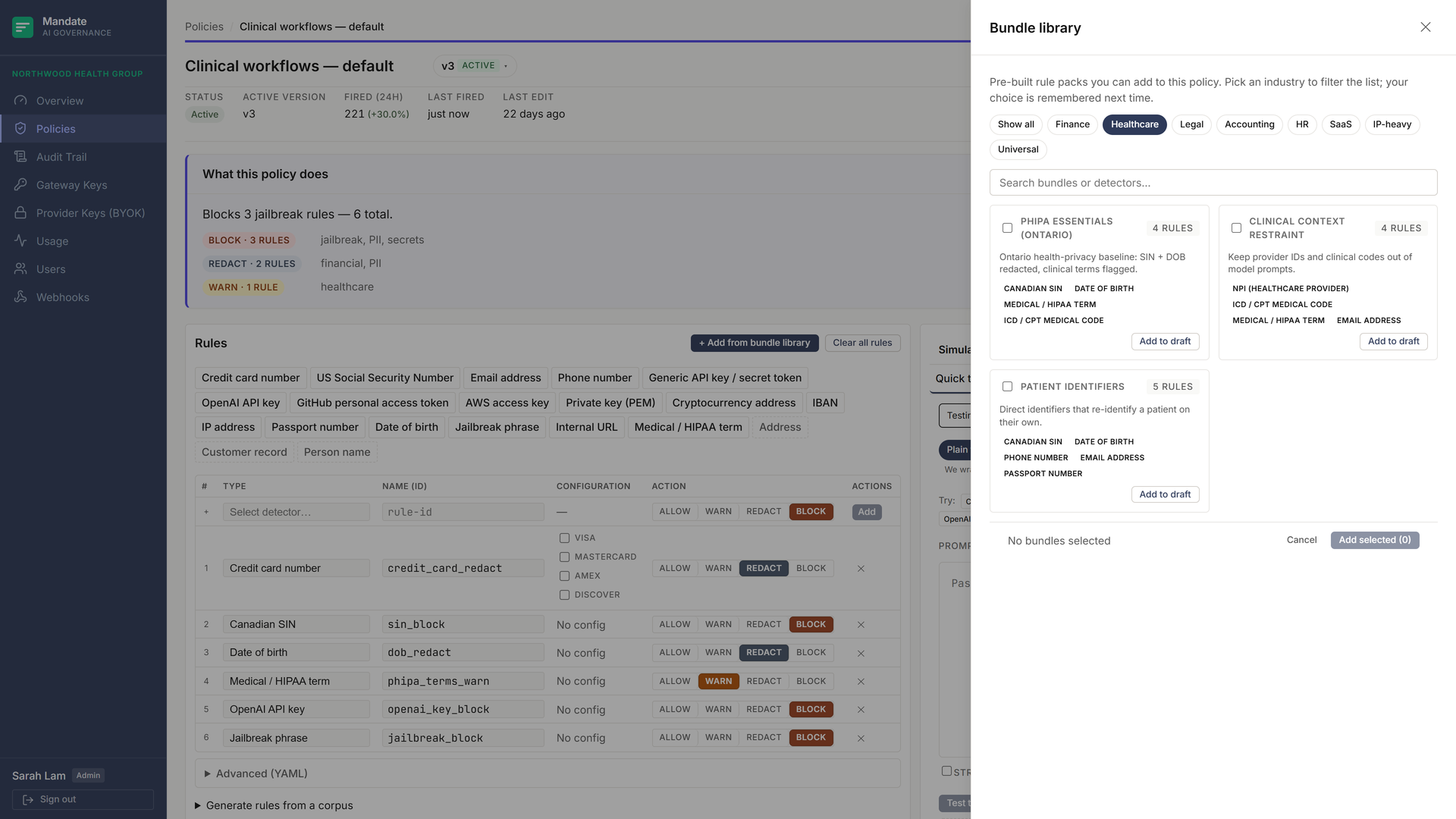 The Bundle library drawer open on the right over the Northwood Health Group Policy Workbench. At the top of the drawer an industry filter strip has Healthcare selected, above a search field. Below it are three healthcare bundle cards: 'PHIPA essentials (Ontario)' (4 rules), 'Clinical context restraint' (4 rules), and 'Patient identifiers' (3 rules). Each card shows a name, rule count, a one-line summary, detector chips such as Canadian SIN, date of birth, medical / HIPAA term, and email address, and an 'Add to draft' action. A footer reads 'No bundles selected' with Cancel and Add-selected buttons. Behind the drawer, the 'Clinical workflows &mdash; default' policy's rule table and a 'What this policy does' summary are visible.