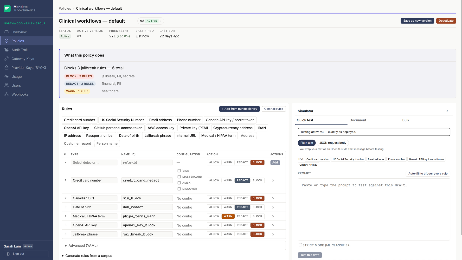 The 2-column Policy Workbench for a Northwood Health Group policy. The Rules card on the left shows a row of detector pills at the top for quick-add, then a draft row with a detector combobox and an Add button, then the existing rules in a table with columns #, Type, Name (id), Configuration, Action toggle, and a delete button. The Simulator card on the right shows the Quick test tab. The version dropdown chip and the Save / Activate / Deactivate buttons sit in the page header above. An 'Advanced (YAML)' disclosure is collapsed at the bottom of the Rules card.